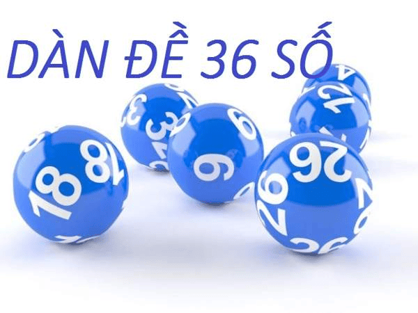 Hướng dẫn tạo dàn đề 36 số chuẩn xác và hiệu quả nhất